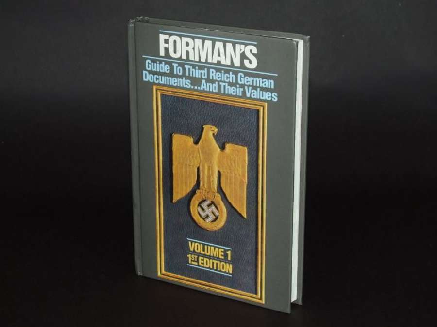 Forman's Guide to Third Reich German Documents.. and Their Values. Vol
