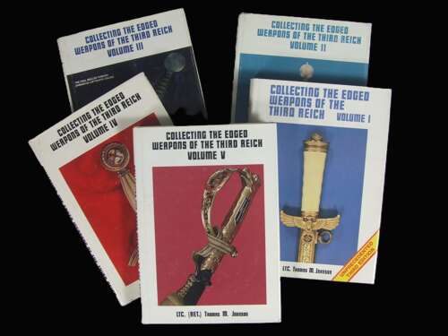 Collecting the Edged Weapons of the Third Reich. Vol 1-5