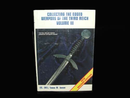 Collecting the Edged Weapons of the Third Reich. Vol 1-5